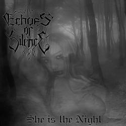 Echoes Of Silence : She Is the Night